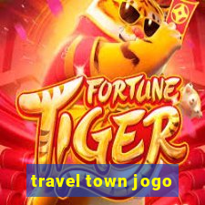 travel town jogo